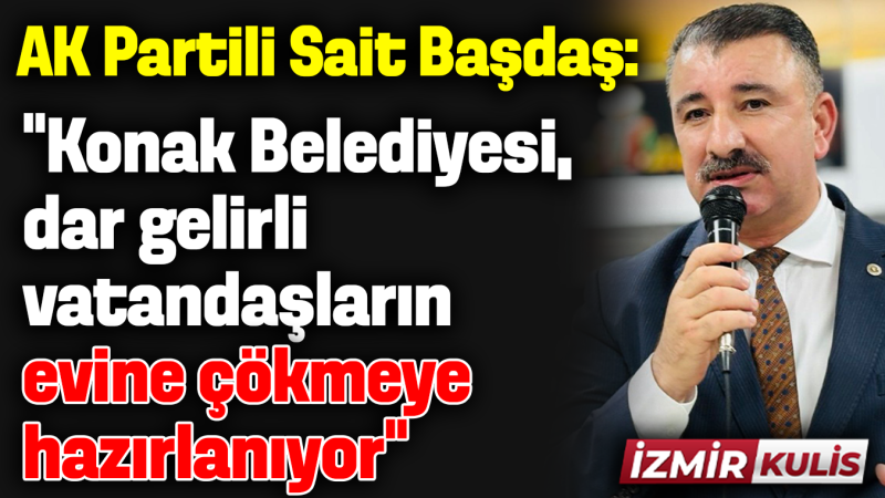 AK Partili Başdaş: 